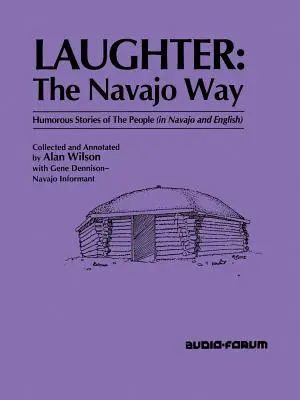 Nevetés: A navahók útja - Laughter: The Navajo Way