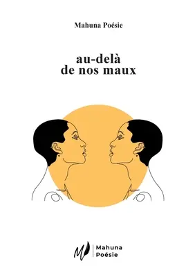 au-del de nos maux