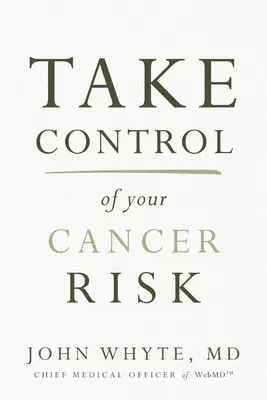 Irányítsa a rák kockázatát - Take Control of Your Cancer Risk