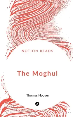 A mogul - The Moghul