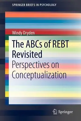 A Rebt ABC-je felújítva: A konceptualizáció perspektívái - The ABCs of Rebt Revisited: Perspectives on Conceptualization