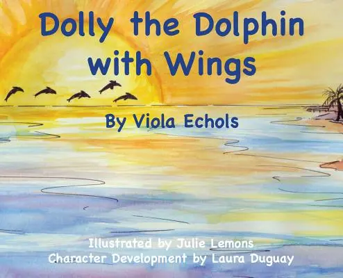 Dolly, a szárnyas delfin - Dolly the Dolphin With Wings