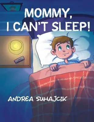 Mami, nem tudok aludni! - Mommy, I Can't Sleep!