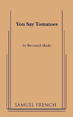 You Say Tomatoes