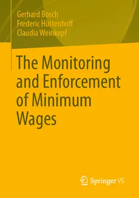 A minimálbérek ellenőrzése és érvényesítése - The Monitoring and Enforcement of Minimum Wages
