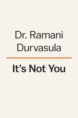 Nem te vagy az: Nárcisztikus emberek azonosítása és gyógyulása - It's Not You: Identifying and Healing from Narcissistic People