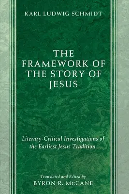 Jézus történetének keretei - The Framework of the Story of Jesus