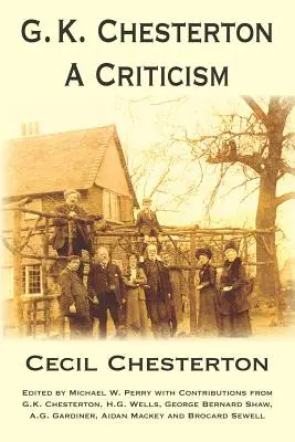 G. K. Chesterton, egy kritika - G. K. Chesterton, a Criticism