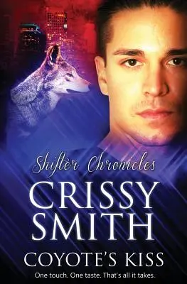 Shifter Chronicles: Coyote's Kiss