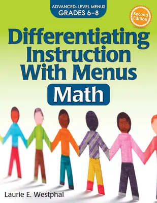 Differenciáló oktatás menükkel: Matematika (6-8. osztály) - Differentiating Instruction with Menus: Math (Grades 6-8)