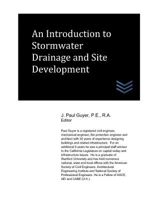 Bevezetés a csapadékvíz-elvezetésbe és a területfejlesztésbe - An Introduction to Stormwater Drainage and Site Development