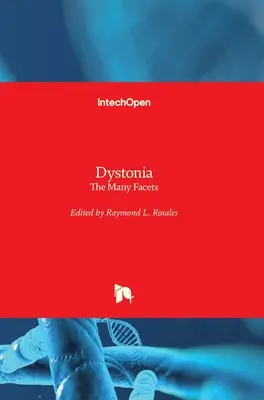 Dystonia: The Many Facets