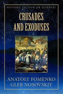 Keresztes hadjáratok és exodusok - Crusades and Exoduses