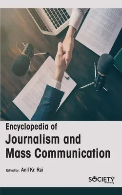 Az újságírás és a tömegkommunikáció enciklopédiája - Encyclopedia of Journalism and Mass Communication