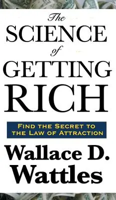 A meggazdagodás tudománya - The Science of Getting Rich