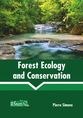Erdőökológia és természetvédelem - Forest Ecology and Conservation