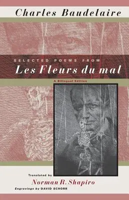 Válogatott versek a Les Fleurs Du Mal című kötetből: A Bilingual Edition - Selected Poems from Les Fleurs Du Mal: A Bilingual Edition