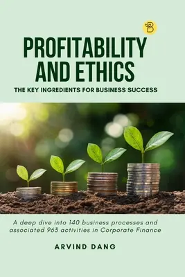 Nyereségesség és etika: Az üzleti siker legfontosabb összetevői - Profitability and Ethics: The Key Ingredients for Business Success