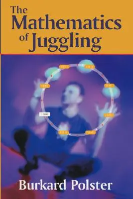 A zsonglőrködés matematikája - The Mathematics of Juggling