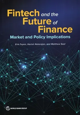 A fintech és a pénzügyek jövője: Piac és politika - Fintech and the Future of Finance: Market and Policy