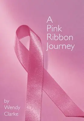 A Pink Ribbon Journey