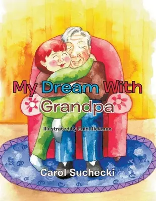 Álmom nagyapámmal - My Dream With Grandpa