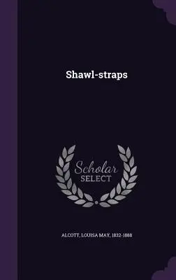 Shawl-straps