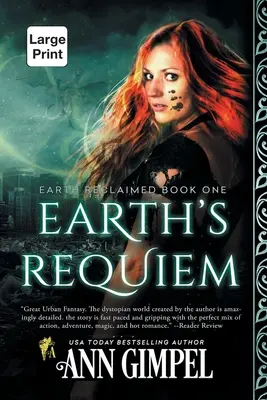 Earth's Requiem: disztópikus városi fantázia - Earth's Requiem: Dystopian Urban Fantasy