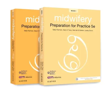 Szülészeti felkészítés a gyakorlatra: Tartalmazza az Eaq Midwifery Preparation for Practice 5e Pack-ot. - Midwifery Preparation for Practice: Includes Eaq Midwifery Preparation for Practice 5e Pack