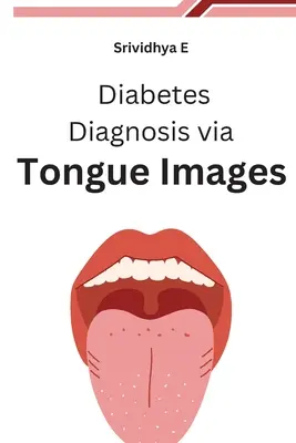 Cukorbetegség diagnózisa a nyelvi képeken keresztül - Diabetes Diagnosis via Tongue Images