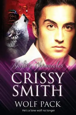 Shifter Chronicles: Farkasfalka - Shifter Chronicles: Wolf Pack