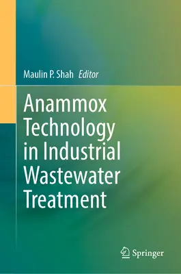 Anammox technológia az ipari szennyvízkezelésben - Anammox Technology in Industrial Wastewater Treatment