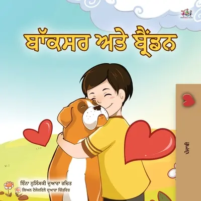 Boxer és Brandon (Punjabi könyv gyerekeknek -Gurmukhi India): Punjabi Gurmukhi India - Boxer and Brandon (Punjabi Book for Kids -Gurmukhi India): Punjabi Gurmukhi India