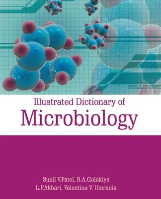 A mikrobiológia illusztrált szótára - Illustrated Dictionary of Microbiology