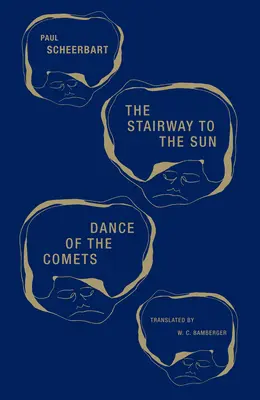 A Stairway to the Sun & Dance of the Comets: Négy tündérmese az otthonról és egy asztrálpantomimi - The Stairway to the Sun & Dance of the Comets: Four Fairy Tales of Home and One Astral Pantomime