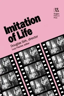 Az élet utánzása: Douglas Sirk, rendező - Imitation of Life: Douglas Sirk, Director