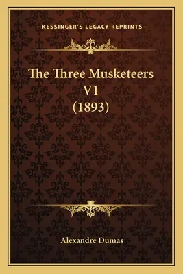 A három testőr V1 (1893) - The Three Musketeers V1 (1893)