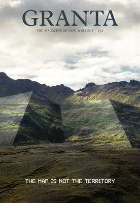Granta 131: Mapa není území - Granta 131: The Map Is Not the Territory