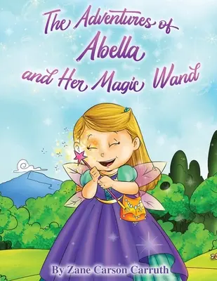 Abella és a varázspálca kalandjai - The Adventures of Abella and Her Magic Wand