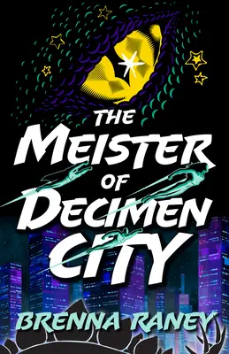 Decimen City mestere - The Meister of Decimen City