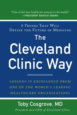 A Clevelandi Klinika útja (Pb) - The Cleveland Clinic Way (Pb)