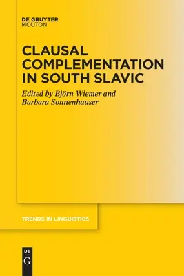 A záradékkiegészítés a délszláv nyelvben - Clausal Complementation in South Slavic