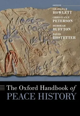 A béketörténet oxfordi kézikönyve - The Oxford Handbook of Peace History