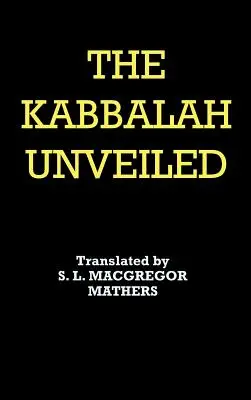 A kabbala leleplezése - The Kabbalah Unveiled