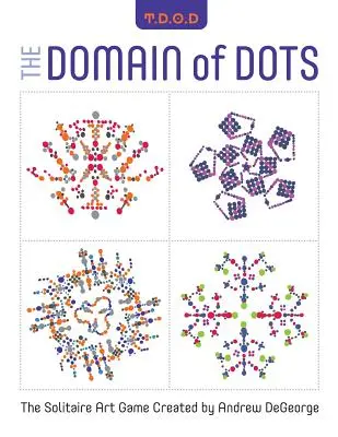 A pontok birodalma: A pasziánsz művészeti játék - The Domain of Dots: The Solitaire Art Game