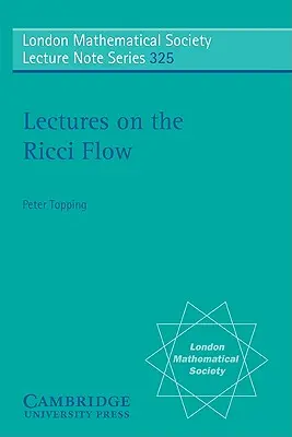 Előadások a Ricci-áramlásról - Lectures on the Ricci Flow