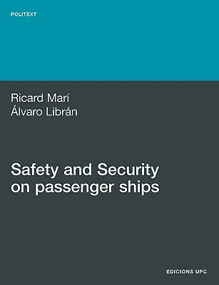 Biztonság és védelem az utasszállító hajókon - Safety and Security on Passenger Ships