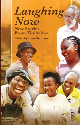 Nevetés most. Új történetek Zimbabwéból - Laughing Now. New Stories from Zimbabwe