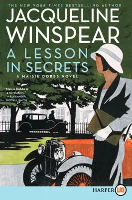 Egy lecke a titkokról: Egy Maisie Dobbs regény - A Lesson in Secrets: A Maisie Dobbs Novel