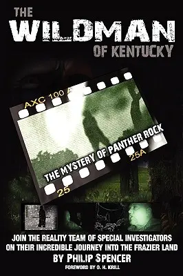 Kentucky vadembere: A Párduc-szikla rejtélye - The Wildman of Kentucky: The Mystery of Panther Rock